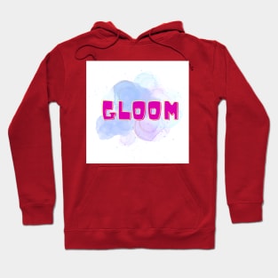 Gloom Hoodie